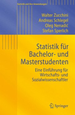 Statistik für Bachelor- und Masterstudenten - Zucchini, Walter; Sperlich, Stefan; Nenadic, Oleg; Schlegel, Andreas