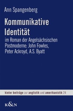 Cover Kommunikative Identität im Roman der Angelsächsischen Postmoderne