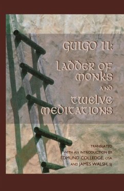 Ladder of Monks and Twelve Meditations - Guigo II