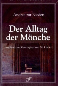 Der Alltag der Mönche - Zur Nieden, Andrea