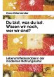 Du bist, was du isst. Wissen wir noch,... - Bild 1