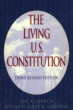 The Living U.S. Constitution - Padover, Saul K