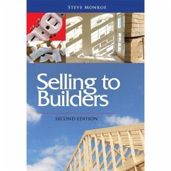 Selling to Builders, Second Edition [With CDROM] - Monroe, Steve