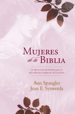 Mujeres de la Biblia - Spangler, Ann; Syswerda, Jean E