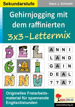 Gehirnjogging mit Kohls 3x3-Lettermix - Schmidt, Hans J.