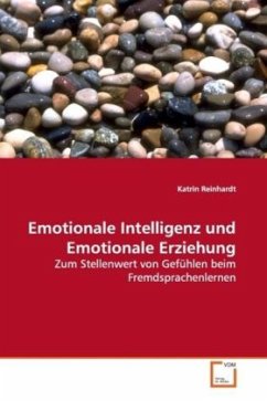 Emotionale Intelligenz und Emotionale Erziehung - Reinhardt, Katrin