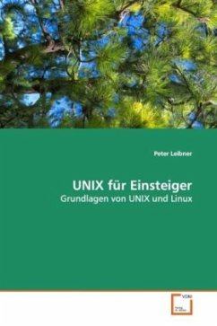 UNIX für Einsteiger - Leibner, Peter