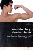 Asian Masculinity, American Identity