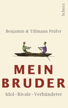 Mein Bruder - Prüfer, Benjamin; Prüfer, Tillmann