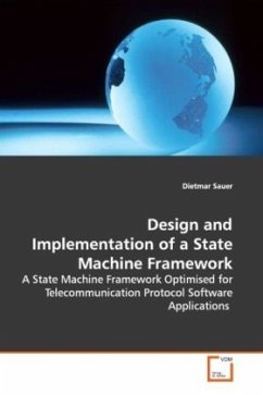 Design and Implementation of a State Machine Framework - Sauer, Dietmar