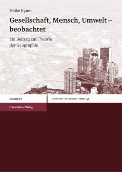 Gesellschaft, Mensch, Umwelt - beobachtet - Egner, Heike