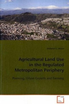 Agricultural Land Use in the Regulated Metropolitan Periphery - Marin, Mehmet C.