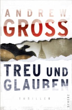 Treu und Glauben - Gross, Andrew