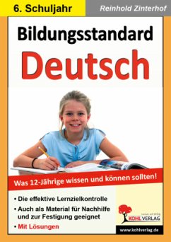 Bildungsstandard Deutsch - Was 12-jährige wissen und können sollten - Zinterhof, Reinhold