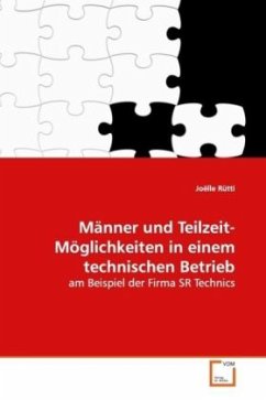 Männer und Teilzeit-Möglichkeiten in einem technischen Betrieb - Rütti, Joëlle