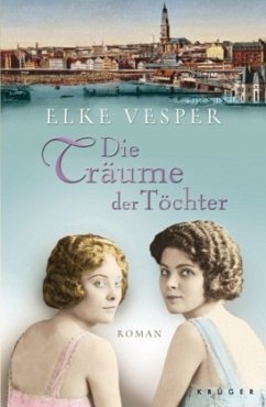 Die Träume der Töchter - Vesper, Elke