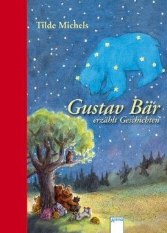 Gustav Bär erzählt Geschichten - Michels, Tilde