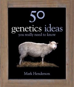 50 Genetics Ideas You Really Need to Know - Henderson, Mark