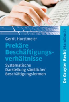 Prekäre Beschäftigungsverhältnisse - Horstmeier, Gerrit