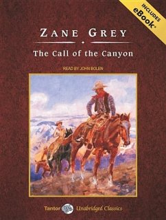 The Call of the Canyon - Grey, Zane