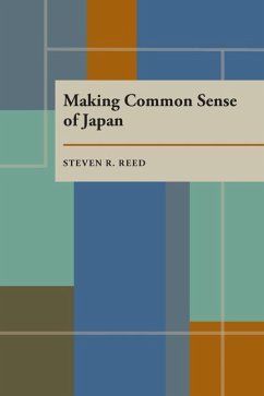 Making Common Sense of Japan - Reed, Steven