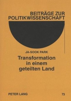 Transformation in einem geteilten Land - Park, Ja-Sook