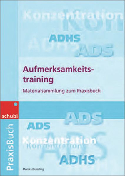 Aufmerksamkeitstraining. Materialsammlung Aufmerksamkeitstraining. Materialsammlung