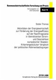 Aktivitäten der Energiewirtschaft zur Förderung der Energieeffizienz auf der Nachfrageseite in liberalisierten Strom- un Aktivitäten der Energiewirtschaft zur Förderung der Energieeffizienz auf der Nachfrageseite in liberalisierten Strom- un