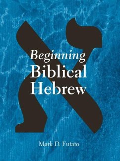 Beginning Biblical Hebrew - Futato, Mark D.