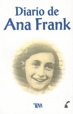 El Diario de Ana Frank = The Diary of Ann Frank - Frank, Ana