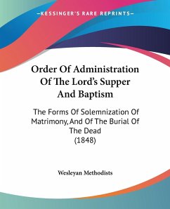 Order Of Administration Of The Lord's Supper And Baptism
