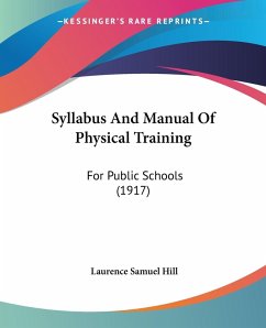 Syllabus And Manual Of Physical Training