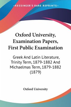 Oxford University, Examination Papers, First Public Examination - Oxford University