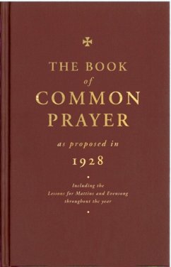 The Book of Common Prayer as Proposed in 1928 - Compilers