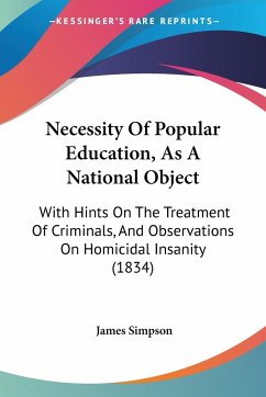 Necessity Of Popular Education, As A National Object - Simpson, James