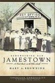 Remembering Old Jamestown:: A Look Back at the Other South