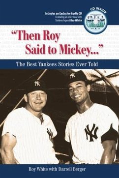 Then Roy Said to Mickey. . . - White, Roy; Berger, Darrell