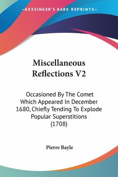 Miscellaneous Reflections V2 - Bayle, Pierre