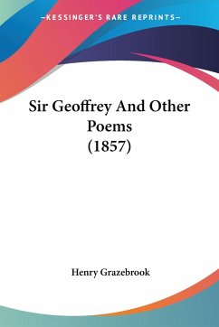 Sir Geoffrey And Other Poems (1857)