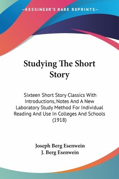 Studying The Short Story - Esenwein, Joseph Berg