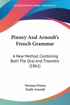 Pinney And Arnoult's French Grammar