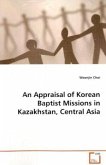 An Appraisal of Korean Baptist Missions in Kazakhstan, Central Asia