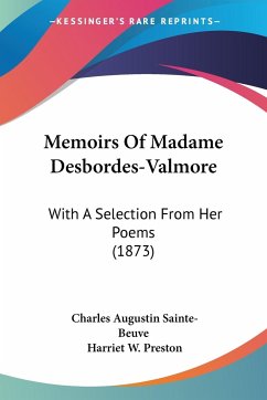 Memoirs Of Madame Desbordes-Valmore - Sainte-Beuve, Charles Augustin