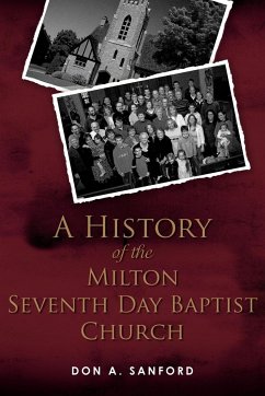 A History of the Milton Seventh Day Baptist Church - Sanford, Don A.