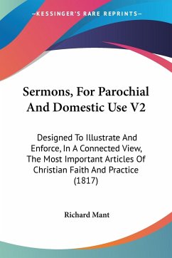 Sermons, For Parochial And Domestic Use V2 - Mant, Richard