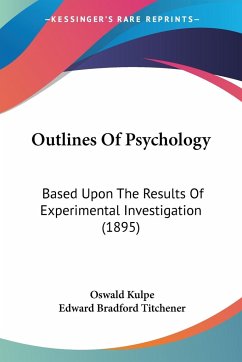Outlines Of Psychology - Kulpe, Oswald