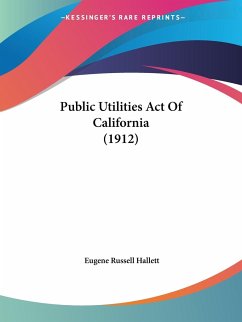Public Utilities Act Of California (1912)