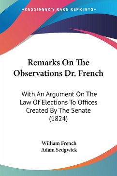 Remarks On The Observations Dr. French - French, William; Sedgwick, Adam