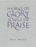 Hymns of Glory, Songs of Praise Full Music Edition