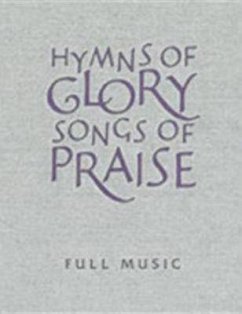 Hymns of Glory, Songs of Praise Full Music Edition - Bell, John